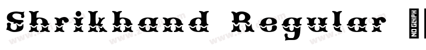 Shrikhand Regular 普通字体转换